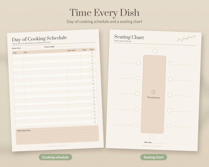 May include: Two printed planning sheets titled Time Every Dish. The left sheet is a Day-of Cooking Schedule with columns for time, task, oven status, temperature, and checkboxes. The right sheet is a Seating Chart with a central table graphic.