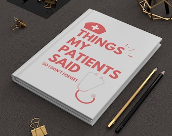 Diario de lo que dijeron mis pacientes / Cuaderno de tapa dura, notas médicas