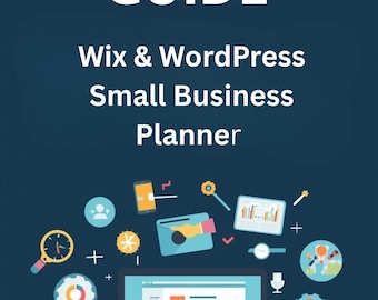 Przewodnik po tworzeniu stron internetowych DIY – Wix i WordPress, Planer dla małych firm (pobierz plik PDF)