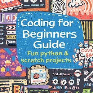 Może przedstawiać: Kolorowa ilustracja z tekstem "Coding for Beginners Guide" i "Fun python & scratch projects". Obraz zawiera różne elementy graficzne, w tym słowo "EST" w ramce i stronę internetową "TECHTUTORGUIDES".