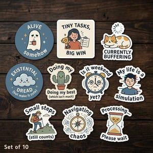 May include: A set of 10 stickers with various designs and text. Designs include a ghost with a coffee cup, a person with a trophy, a cat, a cloud, a cactus, a clock, a person, a hiker, a compass, and an hourglass. Text includes "ALIVE somehow", "TINY TASKS, BIG WIN".