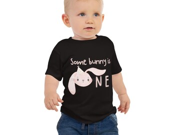 Some Bunny is One Baby T-shirt Birthday Girl Birthday Boy Shirt