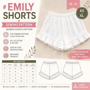 以下が含まれることがあります： 「Emily Shorts」と題された白いショートパンツの縫製パターン。ハイウエスト、伸縮性のあるウエストバンド、フリル付きの裾が特徴のワイドレッグデザイン。センチメートル単位のサイズ表、技術的な線画、XSからXLまでのサイズ表記が含まれています。