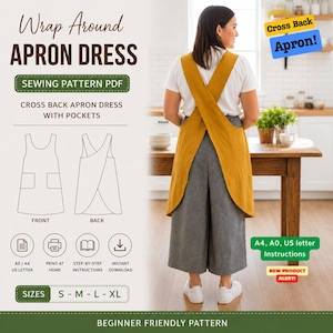 Puede incluir: Un patrón de costura digital para un vestido tipo delantal cruzado con bolsillos. El diseño muestra un delantal amarillo mostaza de espalda cruzada sobre una camiseta blanca y pantalones culotte grises. Incluye texto para instrucciones A4, A0, US letter y tallas S-M-L-XL.