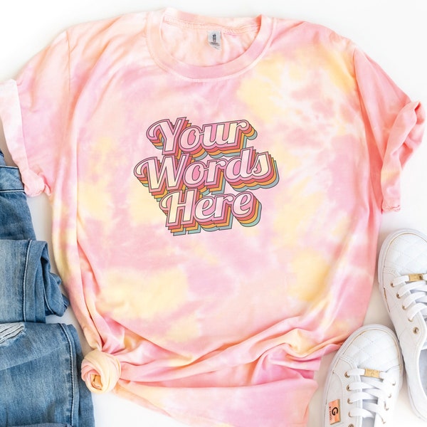 Custom Tie Dye Shirt, Personalized Shirt, Custom Bachelorette Tie Dye Shirt, Custom Tie Dye School shirt, Retro, Bridesmaid Shirt