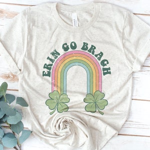 St. Patrick&#39;s Day Shirt, Erin Go Bragh, Irish, Lucky, Four Leaf Clover, Rainbow, Women&#39;s, St Paddy&#39;s, Gift for Women