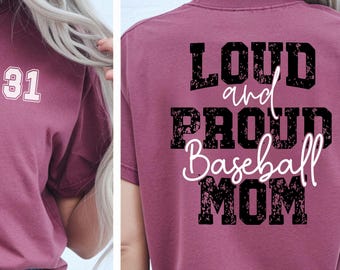 Mamá del béisbol, orgullosa y ruidosa, camiseta personalizada de béisbol con colores cómodos, camiseta de mamá de béisbol, béisbol personalizado, camiseta con número personalizado