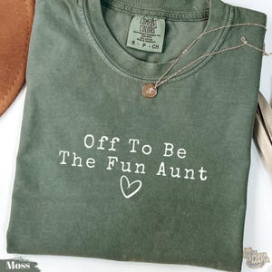 Off To Be The Fun Aunt Comfort Colors® T-shirt, 100 % bomull, DTG-tryckt