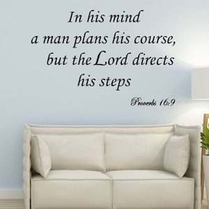 VWAQ In His Mind a Man Plans His Course But the Lord Directs His Steps Proverbs 16:9 Bible Wall Art Decal Quotes