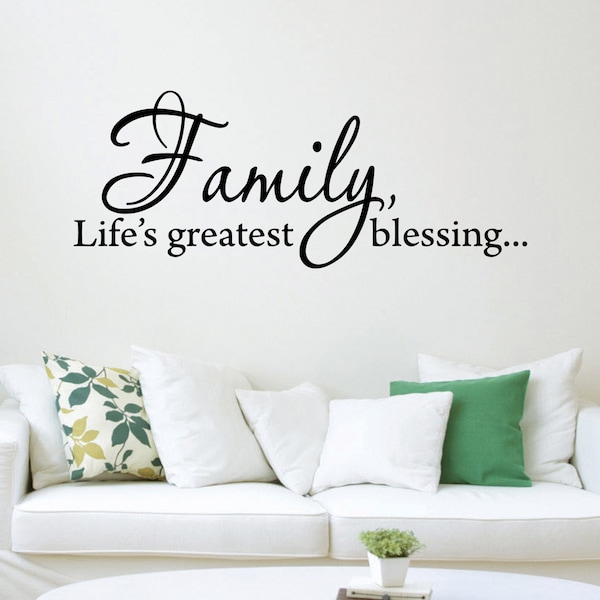 Family, Life's Greatest Blessing Wall Decal Inspirational Quote Family Wall Art VWAQ-2789