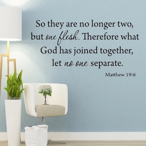 So They are No Longer Two But One Flesh Bible Wall Decal Love Marriage Quotes Couples VWAQ®-558