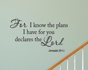 Christian Faith Stickers Bible Verse Scripture Wall Decal - For I know the plans I have for you declares the Lord Jeremiah 29:11 (VWAQ)