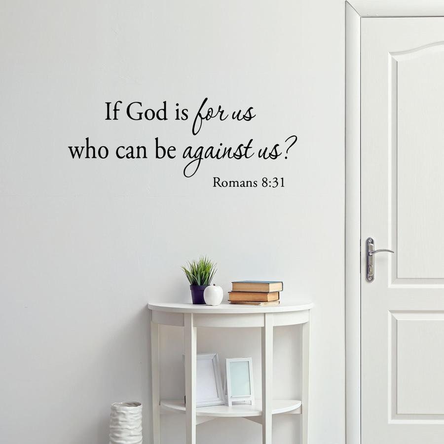 VWAQ Si Dios es por nosotros, ¿quién puede estar contra nosotros? Adhesivo de pared Romanos 8:31, Arte de pared de la Biblia, Palabras inspiradoras, Escritura religiosa, Pegatinas de oración