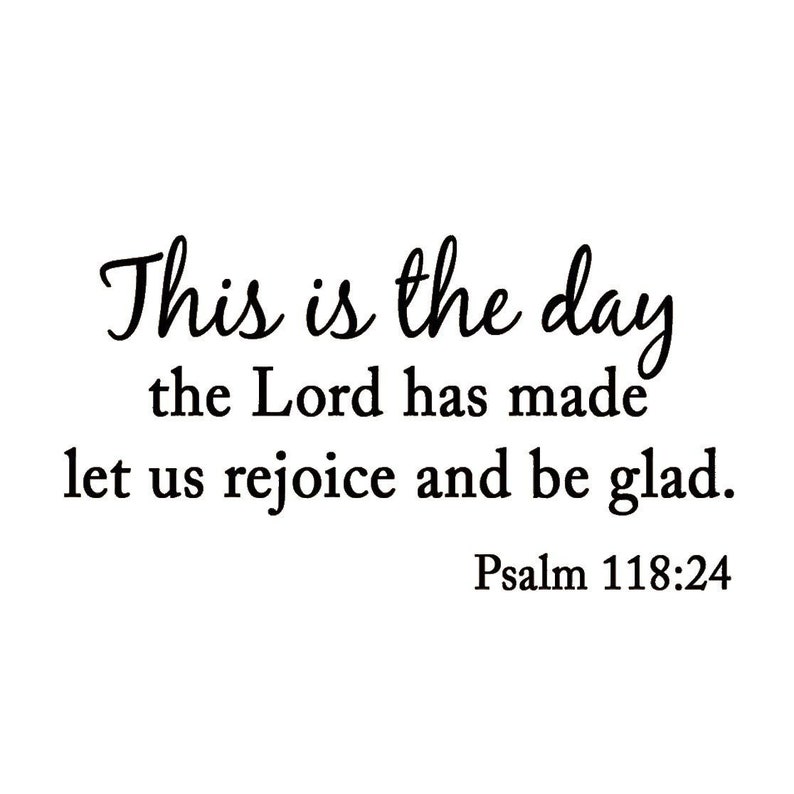 VWAQ This is the Day the Lord Has Made Let Us Rejoice and Be Glad Bible Decal Wall Sticker #2