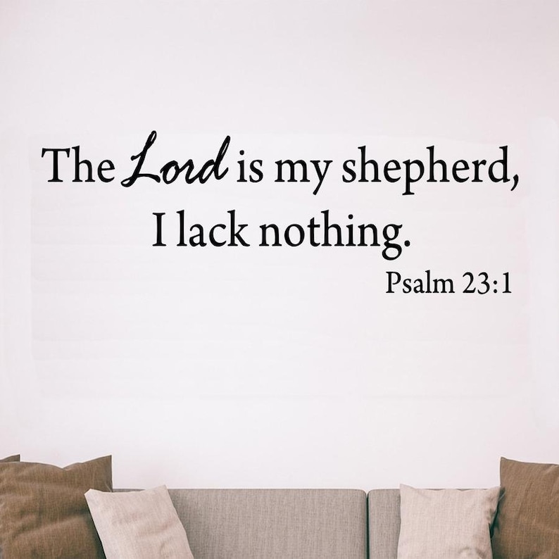 The Lord Is My Shepherd I Lack Nothing Psalm 23 1 Bible Verse Etsy the-lord-is-my-shepherd-i-lack-nothing-psalm-23-1-bible-verse-etsy