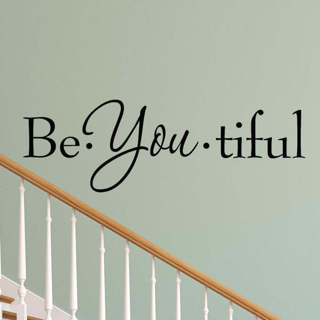 Be-you-tiful Wall Decal Inspirational Quotes Wall Art Beauty Girls Room ...