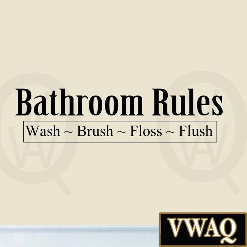 Bathroom Rules Wash Brush Floss Flush. Bathroom Wall Etsy