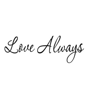 VWAQ Love Always Wall Decal Inspirational Quotes Family Wall Decals ...