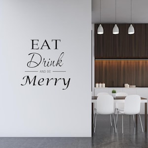 Eat Drink And Be Merry Kitchen Wall Words And Quotes Wall Decor Decals Kitchen Stickers Wall Art