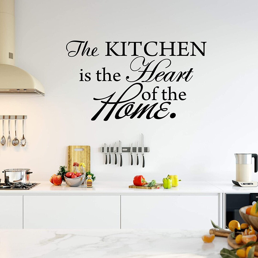 The Kitchen is the Heart of the Home Wall Decal Sticker Decor Dining