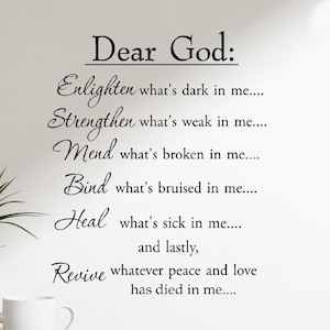 Dear God Enlighten What&#39;s Dark in Me Wall Decal Inspirational Words Motivational Saying Wall Quote - VWAQ