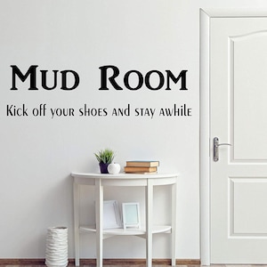 VWAQ Mud Room Kick Off Your Shoes and Stay A While Vinyl Quotes Wall Decal Entryway Decor