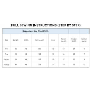 May include: A white chart with black text detailing bag pattern size measurements. The chart includes sizes Mini, Tiny, Large, and X-Large, with measurements in inches for length, width, belt length, inner, pocket length, pocket width, and bottom panel.