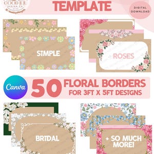 May include: Digital banner template with floral borders. The image showcases various designs with floral arrangements, including the words "SIMPLE", "ROSES", "BRIDAL", and "SO MUCH MORE!". The text "50 FLORAL BORDERS FOR 3FT X 5FT DESIGNS" is also visible.