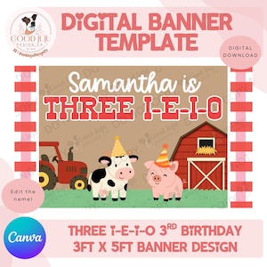 May include: Digital banner template with a farm theme. The banner features a red tractor, a cow, and a pig, all wearing party hats. Text reads "Samantha is THREE I-E-I-O" and "3FT X 5FT BANNER DESIGN".