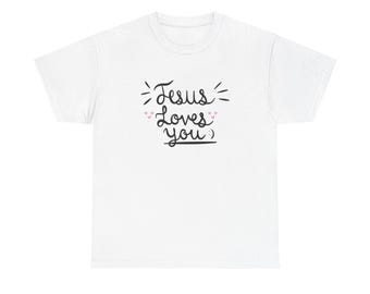 Jesus Loves You Shirt | Hand Drawn Christian Shirt, Faith Based Shirt, Cute Christian Tee, Jesus Loves You Tee, Inspirational Gift for Her