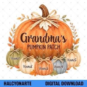 May include: A large orange pumpkin with a brown stem and a beige ribbon bow, featuring the text Grandma's PUMPKIN PATCH. Below are five smaller pumpkins in green, cream, orange, blue, and beige, each with a bow and a placeholder name.