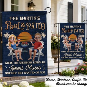 May include: A rectangular garden flag with a dark blue wood-grain background featuring the text THE MARTIN'S POOL & PATIO. It depicts two cartoon figures in white chairs near a grill, sunset, and palm trees, with the text WHERE THE NEIGHBORS LISTEN TO GOOD MUSIC WHETHER THEY WANT TO OR NOT.