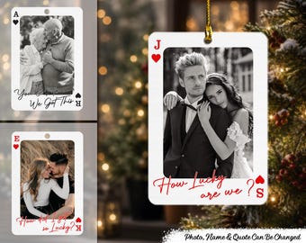 Custom Photo How Lucky Are We Playing Card - Personalized Acrylic Ornament, Wedding Anniversary Keepsake, Romantic Love Gift, Photo Memory