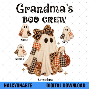 May include: A digital graphic featuring the text Grandma's BOO CREW. The design includes a large central ghost figure wearing a leopard print bow and holding a pumpkin, surrounded by three smaller ghosts with plaid and floral patches. Each ghost has a name label.