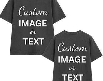 Personalized Photo T-Shirt, Custom Picture Shirt, Front or Back Image Print, Family Pet Memorial Birthday Gift