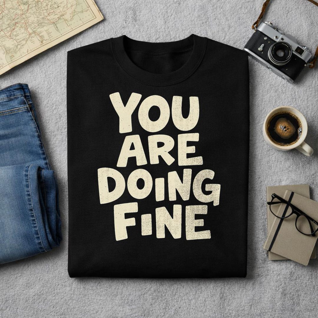 You Are Doing Fine Encouragement Typography Design PNG Digital Download ...