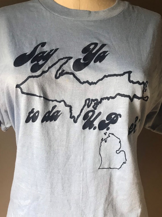 Vtg 70s 80s Up North Michigan Novelty Shirt / Scre