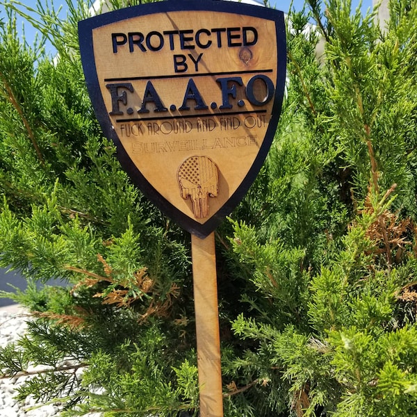 FAAFO yard stake sign