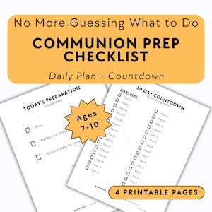 Op de afbeelding: Een afdrukbare communievoorbereidingschecklist voor kinderen van 7-10 jaar, met een dagelijks plan en een 30-daagse countdown. De checklist bevat aanwijzingen voor gebed en reflectie, met 4 afdrukbare pagina's.