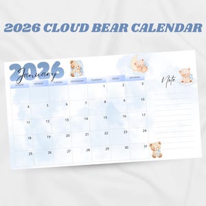 May include: A 2026 Cloud Bear calendar with a January monthly view. The calendar features a light blue watercolor background with teddy bear illustrations. The text "2026 Cloud Bear Calendar" is at the top.