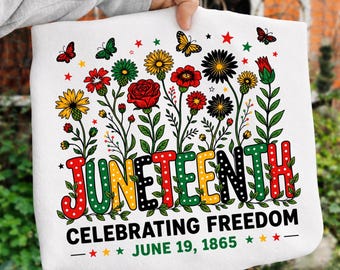 Juneteenth PNG Design, Celebrating Freedom June 19 1865, Floral Butterfly Sublimation Art, Black History Digital Download T Shirt Clipart