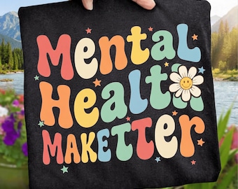Mental Health Matters PNG Retro Groovy Daisy Design, Colorful Awareness Quote Sublimation File, Digital Download Shirt Print Clipart