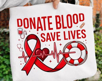 Donate Blood Save Lives PNG, Red Ribbon Awareness Clipart, Blood Donor Sublimation Design for Shirts, Tumblers and Medical Gifts DIY