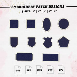 May include: An assortment of navy blue embroidery patch designs in various shapes, including squares, ovals, circles, shields, and rectangles. The patches are outlined in white and come in five sizes: 1", 2", 3", 4", and 5". The text "EMBROIDERY PATCH DESIGNS" is at the top.