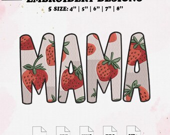 Mama Strawberry Embroidery Design, Mother's Day Embroidery File,  5 Size, Instant Download.