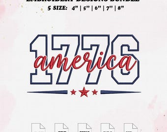 1776 America Embroidery File, 4th july Funny Summer Embroidery Design, 5 Size.
