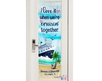 I Love it when we're Cruisin' Together - Cruise Door Decoration - PERSONALIZED -  18"x60" Premium Vinyl Banner - CB003