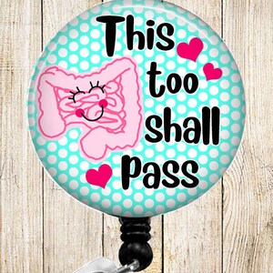 This Too Shall PASS - Ingrid the Intestines - Endoscopy - Pool Blue Polka Dots - Button Badge Reel - Retractable ID Holder - BR0199