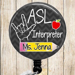 ASL Interpreter - Sign Language - PERSONALIZED - Button Badge Reel ...