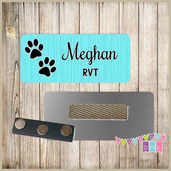 Paw Prints - Teal Blue - Vet Tech - PERSONALIZED - Custom Name Tag - 1.25" x 3"  Magnetic OR Pin Back - 116NT